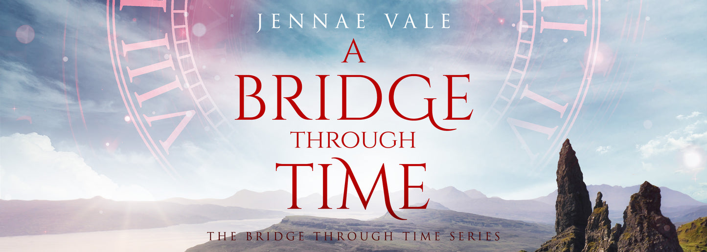 A Bridge Through Time - The Thistle & Hive Series 1